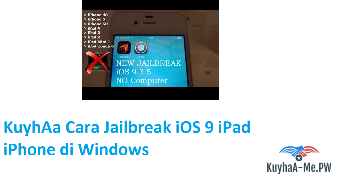 kuyhaa-cara-jailbreak-ios-9-ipad-iphone-di-windows