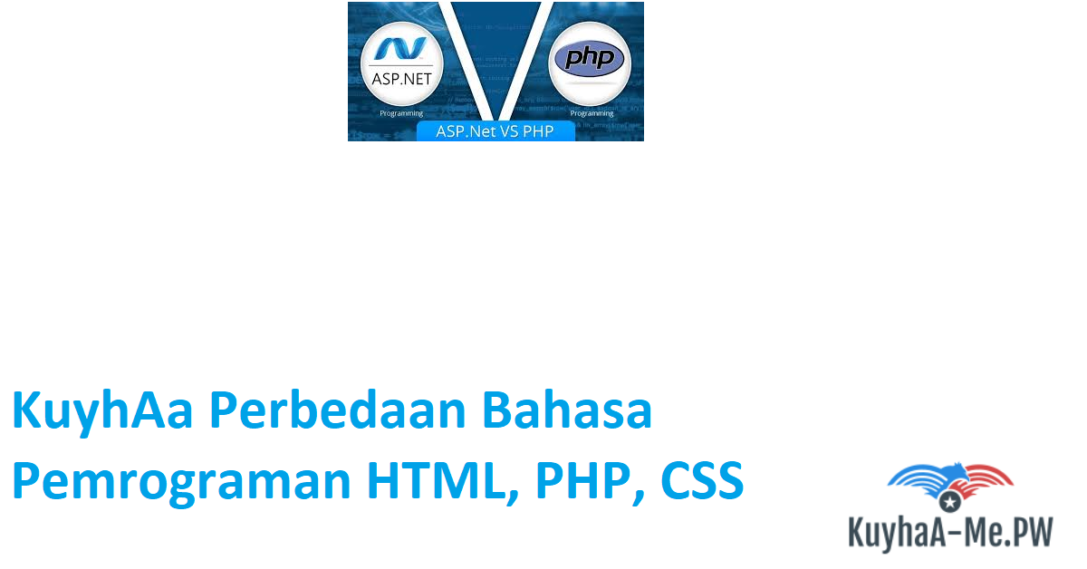 kuyhaa-perbedaan-bahasa-pemrograman-html-php-css