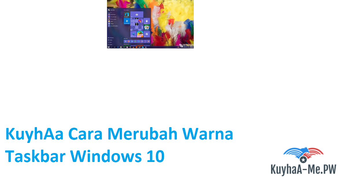 kuyhaa-cara-merubah-warna-taskbar-windows-10