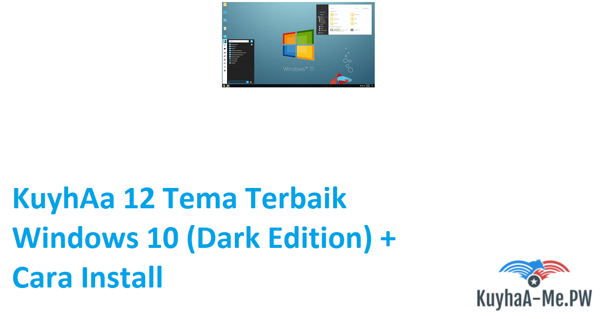 kuyhaa-12-tema-terbaik-windows-10-dark-edition-cara-install