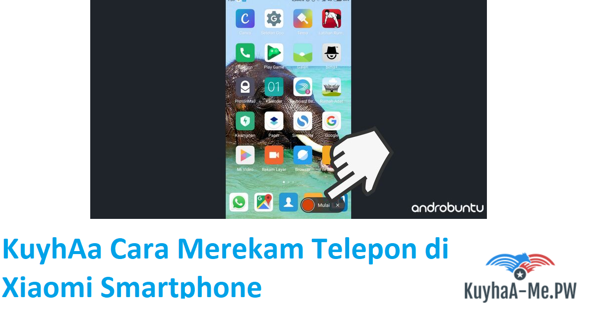 kuyhaa-cara-merekam-telepon-di-xiaomi-smartphone