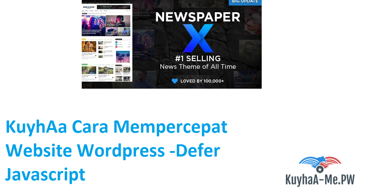 kuyhaa-cara-mempercepat-website-wordpress-defer-javascript