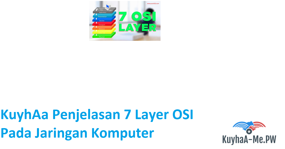 kuyhaa-penjelasan-7-layer-osi-pada-jaringan-komputer