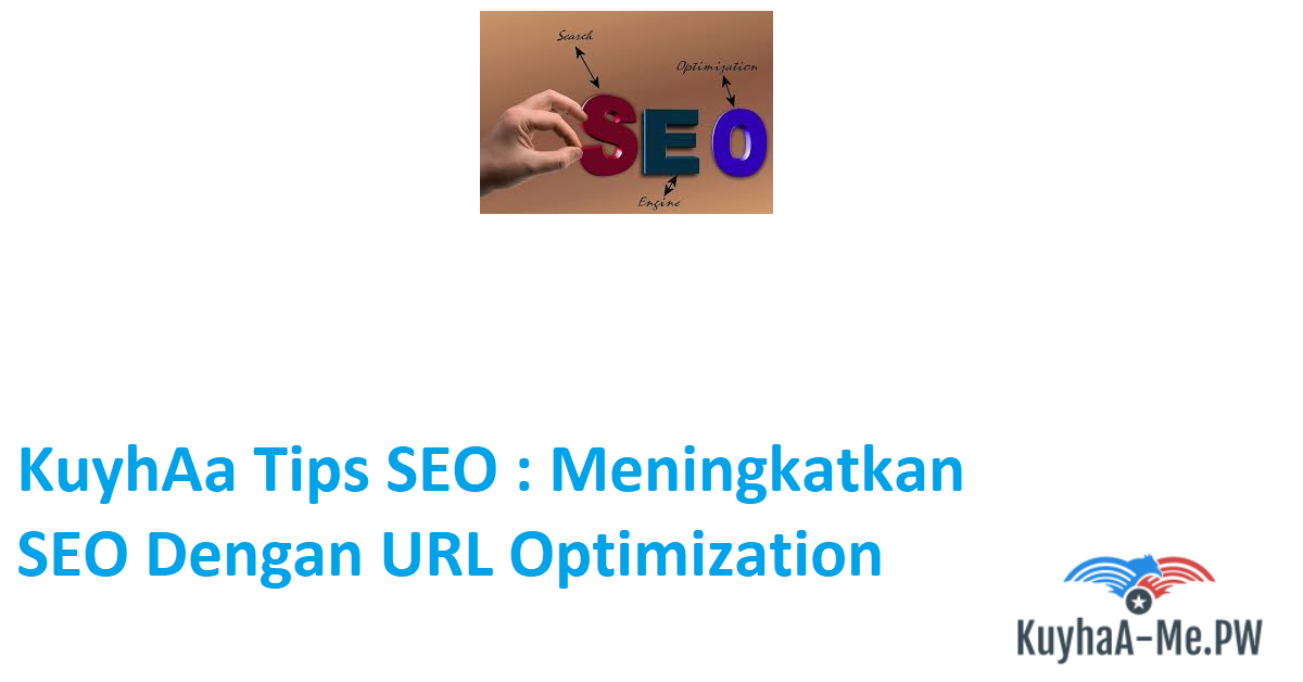 kuyhaa-tips-seo-meningkatkan-seo-dengan-url-optimization