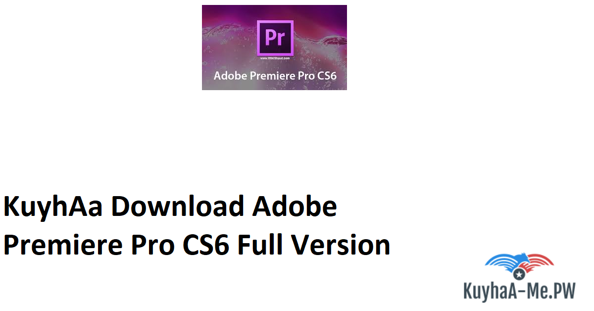 kuyhaa-download-adobe-premiere-pro-cs6-full-version