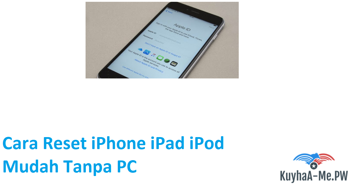 cara-reset-iphone-ipad-ipod-mudah-tanpa-pc-2