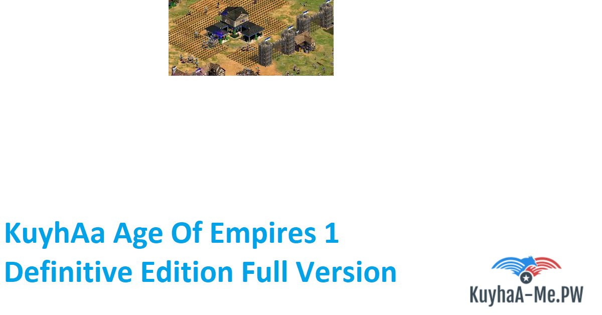 kuyhaa-age-of-empires-1-definitive-edition-full-version-2