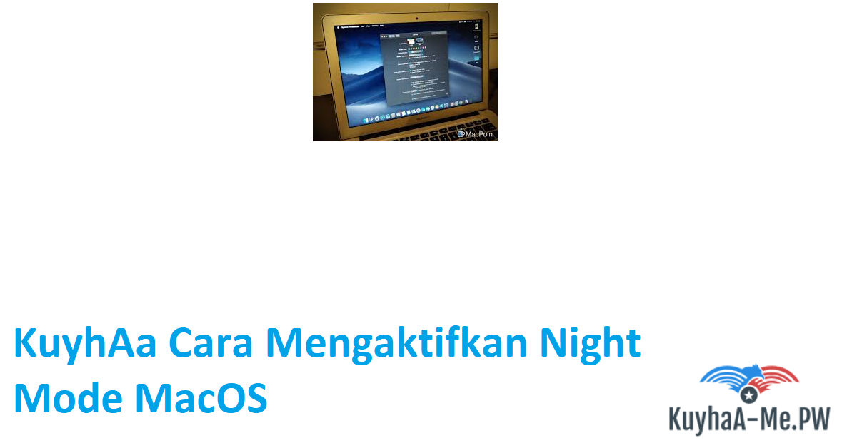 kuyhaa-cara-mengaktifkan-night-mode-macos