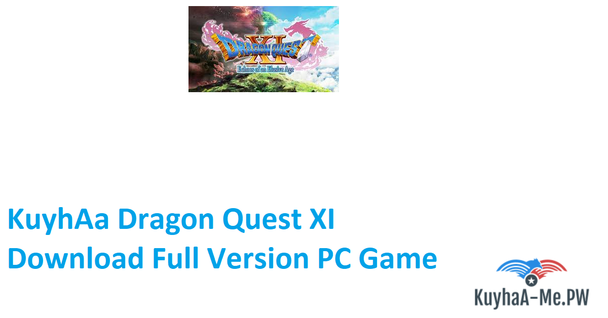 kuyhaa-dragon-quest-xi-download-full-version-pc-game