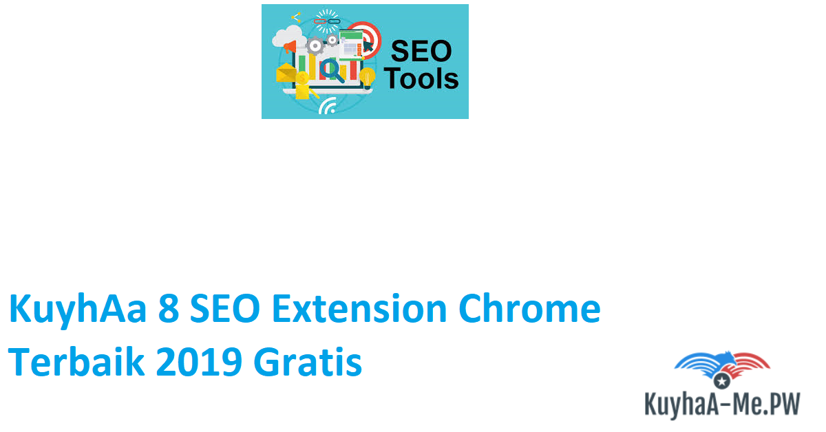 kuyhaa-8-seo-extension-chrome-terbaik-2019-gratis