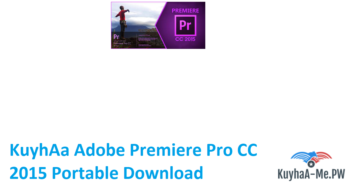 kuyhaa-adobe-premiere-pro-cc-2015-portable-download