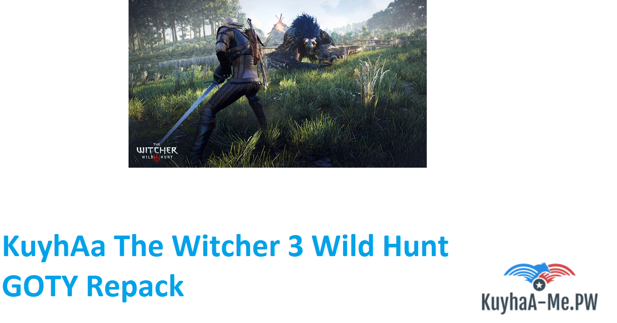 kuyhaa-the-witcher-3-wild-hunt-goty-repack