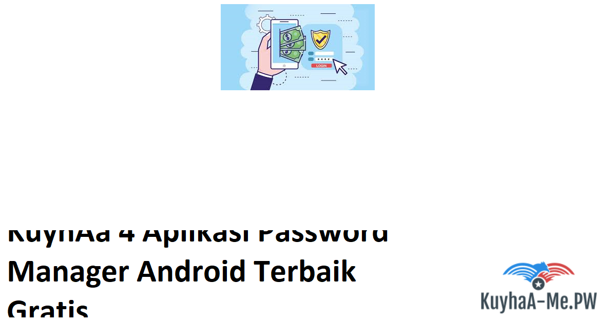 kuyhaa-4-aplikasi-password-manager-android-terbaik-gratis