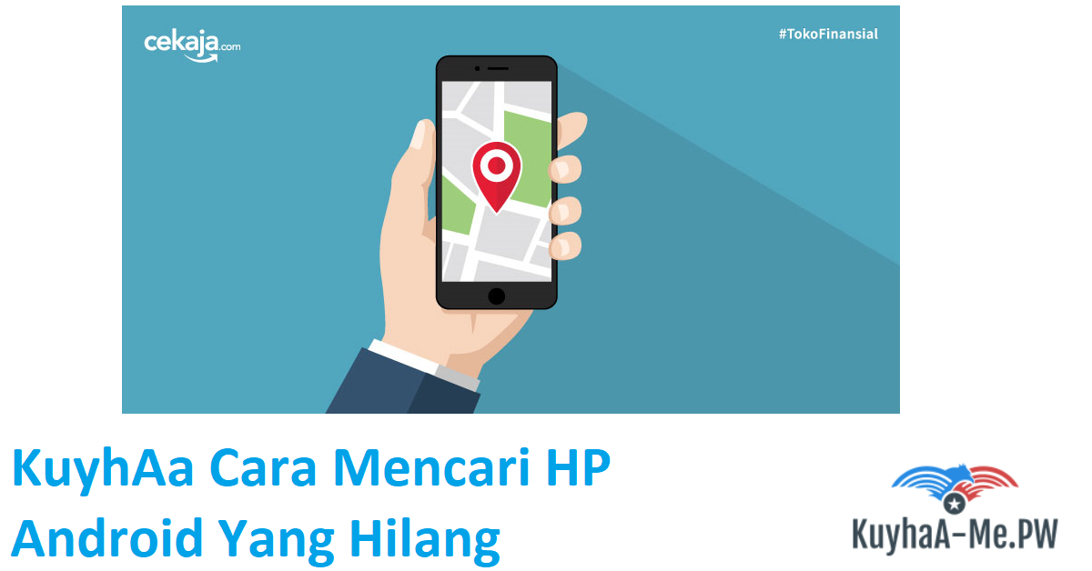 kuyhaa-cara-mencari-hp-android-yang-hilang