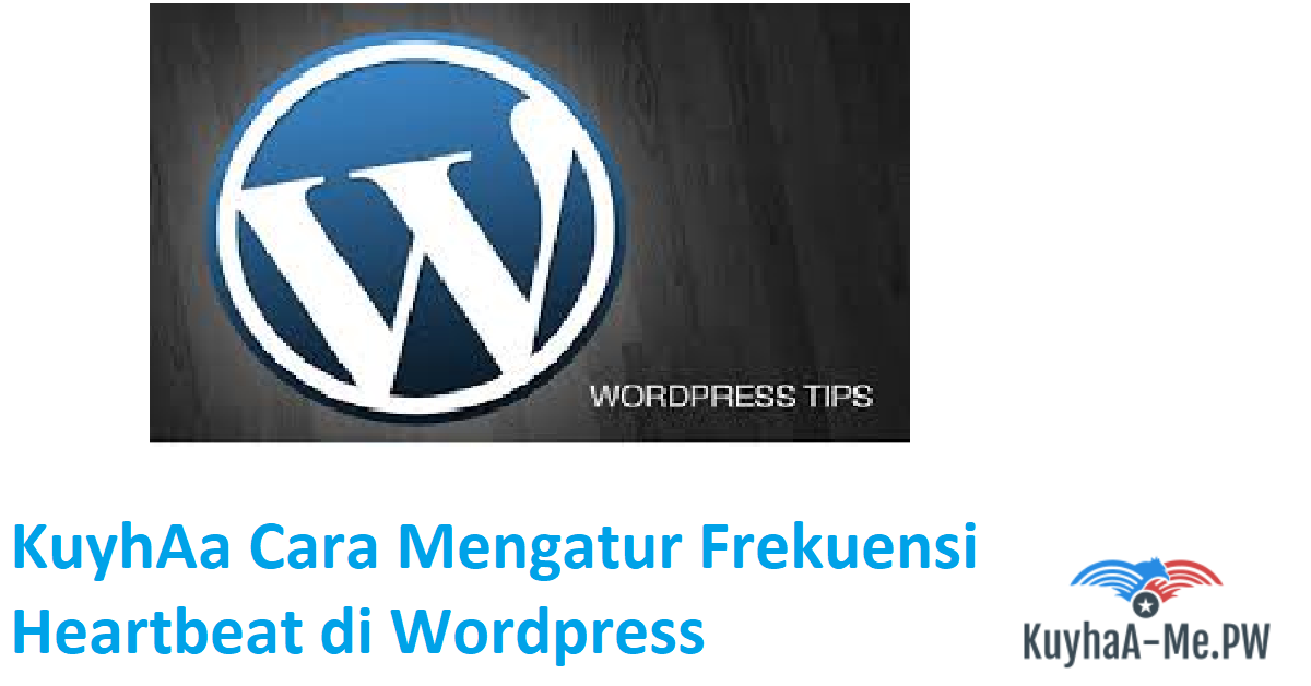 kuyhaa-cara-mengatur-frekuensi-heartbeat-di-wordpress