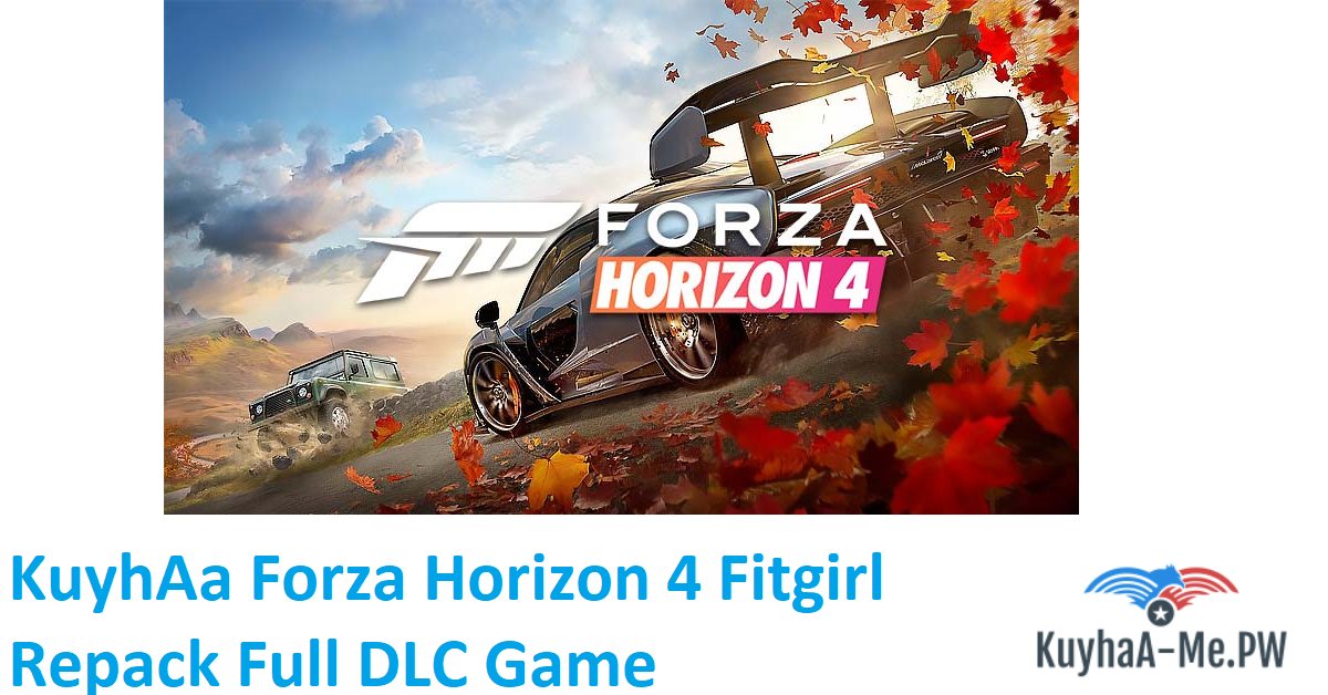 kuyhaa-forza-horizon-4-fitgirl-repack-full-dlc-game