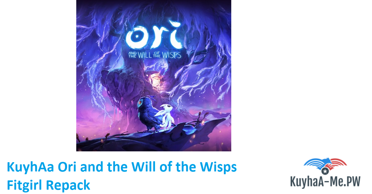 kuyhaa-ori-and-the-will-of-the-wisps-fitgirl-repack