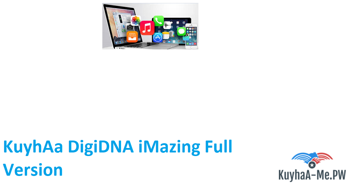 kuyhaa-digidna-imazing-full-version