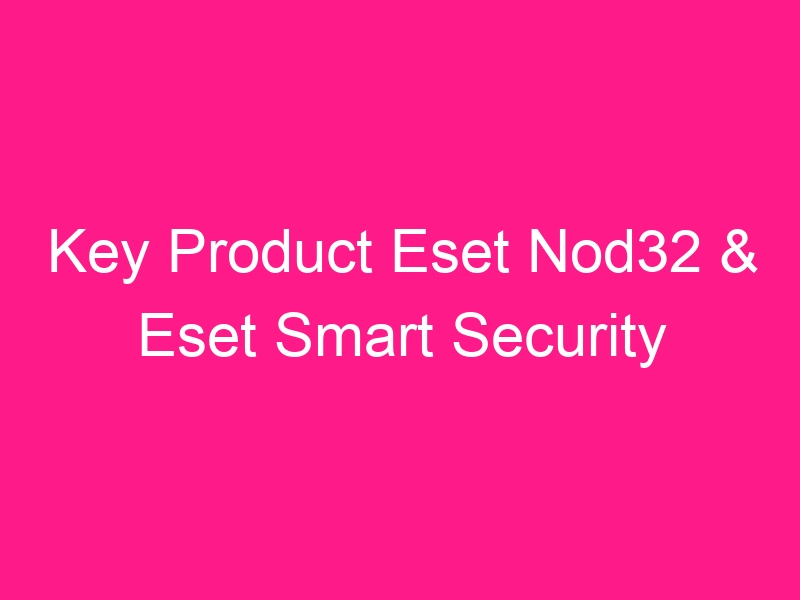 key-product-eset-nod32-eset-smart-security-2