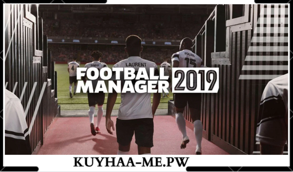 Football Manager 2019 